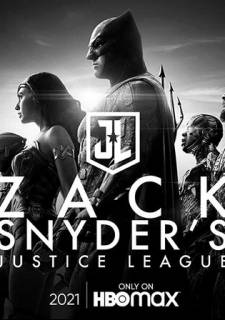 Лига справедливости Зака Снайдера (2021)
